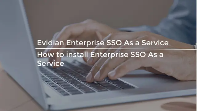 How to install Enterprise SSO As a Service