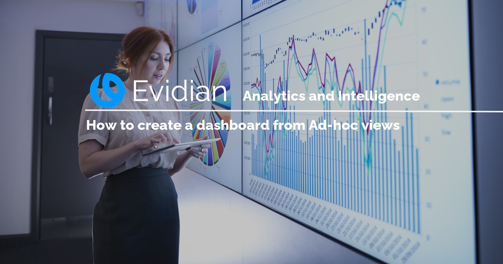 How to create an analytics dashboard from ad-hoc views of Evidian IAM